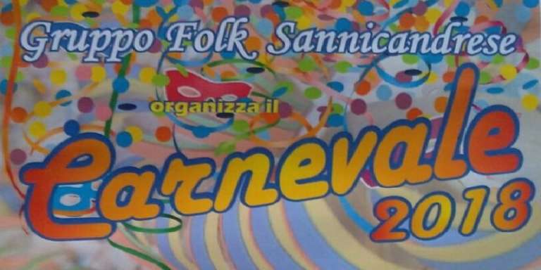 IL CARNEVALE DEL GRUPPO FOLK SANNICANDRESE