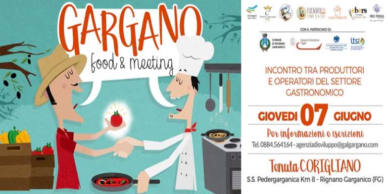 “GARGANO FOOD & MEETING”, PER LA RISTORAZIONE, IL TURISMO E LA GASTRONOMIA