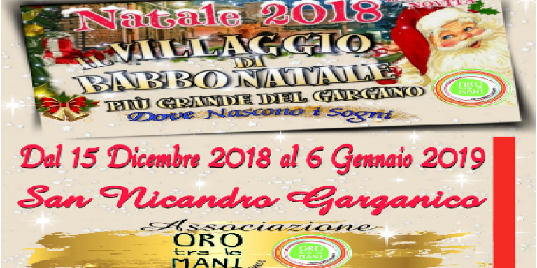 A SAN NICANDRO IL VILLAGGIO DI BABBO NATALE PIU’ GRANDE DEL GARGANO. ECCO IL PROGRAMMA