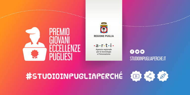 TORNA IL PREMIO #STUDIOINPUGLIAPERCHÉ: LA PUGLIA CHIAMA A RACCOLTA LE SUE GIOVANI ECCELLENZE