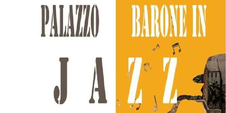 A CARPINO “PALAZZO BARONE IN JAZZ”