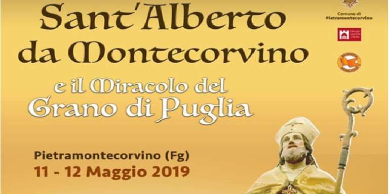 SANT’ALBERTO DA MONTECORVINO E IL MIRACOLO DEL GRANO DI PUGLIA