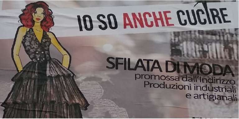 “IO SO ANCHE CUCIRE”, SFILATA DI MODA DELL’ISTITUTO “DE ROGATIS-FIORITTO”