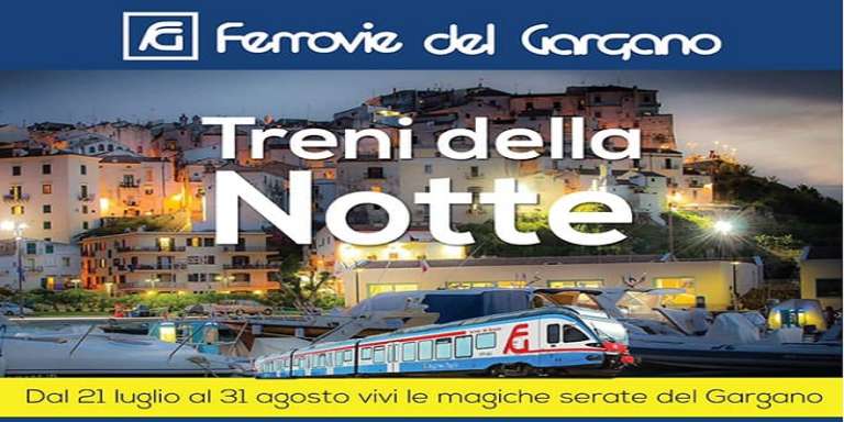 I TRENI DELLA NOTTE DELLE FERROVIE DEL GARGANO