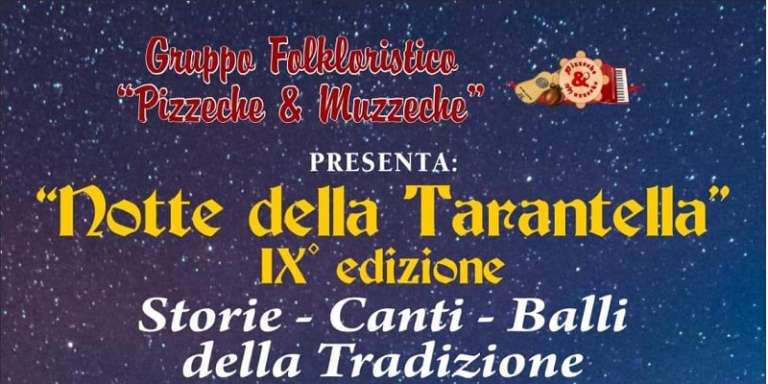 OGGI LA 9^ EDIZIONE DELLA “NOTTE DELLA TARANTELLA”