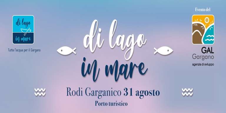 TORNANO GLI APPUNTAMENTI CON “DI LAGO IN MARE”