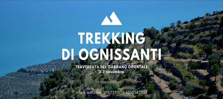 TREKKING DI OGNISSANTI: TRAVERSATA DEL GARGANO ORIENTALE