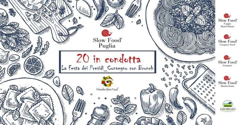 20 IN CONDOTTA, SLOW FOOD CELEBRA I PRESIDI DEL GARGANO