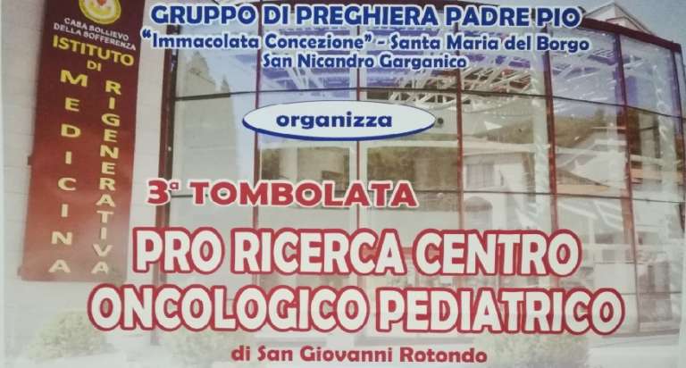 3^ TOMBOLATA PRO RICERCA CENTRO ONCOLOGICO PEDIATRICO SAN GIOVANNI ROTONDO