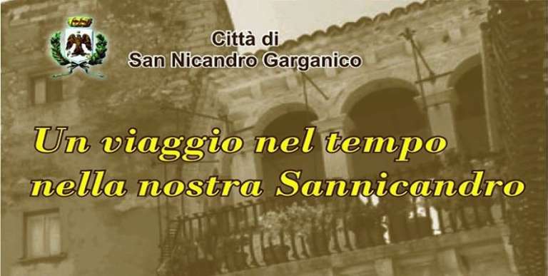 UN VIAGGIO NEL TEMPO DELLA NOSTRA SAN NICANDRO