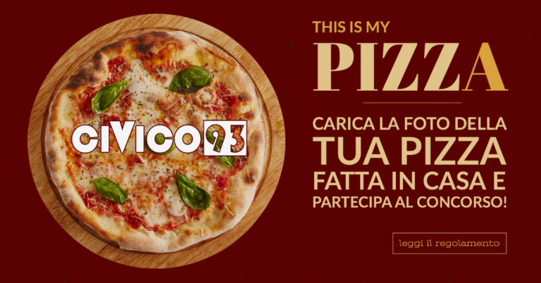 THIS IS MY PIZZA!!! PARTE IL NUOVO CONCORSO DI CIVICO 93