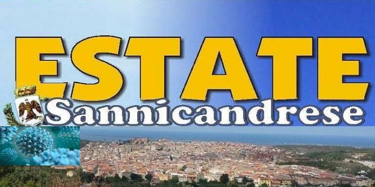 EDITORIALE DELLA DOMENICA. L’”ESTATE SANNICANDRESE” AL TEMPO DEL COVID-19