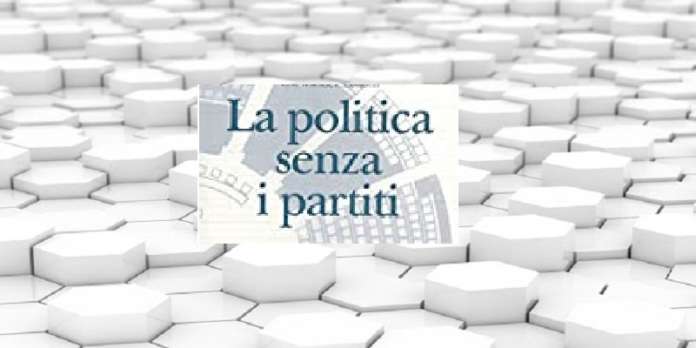POLITICA SENZA PARTITI