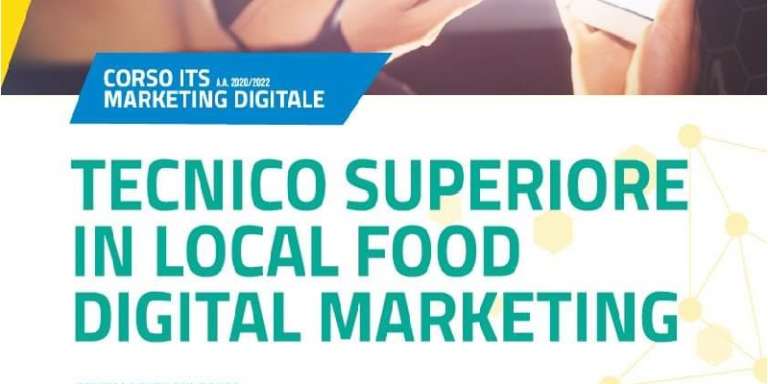 ATTIVAZIONE CORSO ITS AGROALIMENTARE PUGLIA SUL LOCAL DIGITAL MARKETING