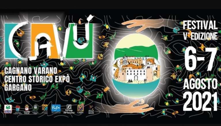 A CAGNANO VARANO IL “CAVU’ FESTIVAL GARGANO”