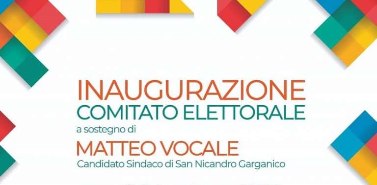 INAUGURAZIONE COMITATO ELETTORALE A SOSTEGNO DI MATTEO VOCALE SINDACO