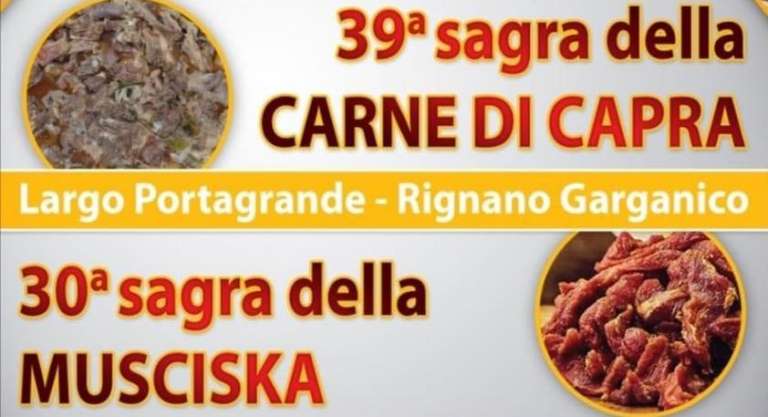 RIGNANO: 39^ SAGRA DELLA CARNE DI CAPRA ACQUA E SALE E 30^ SAGRA DELLA MUSCISKA ALLA BRACE