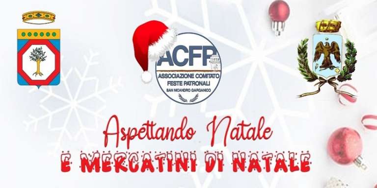 SAN NICANDRO, IL PROGRAMMA DI “ASPETTANDO NATALE E I MERCATINI DI NATALE”