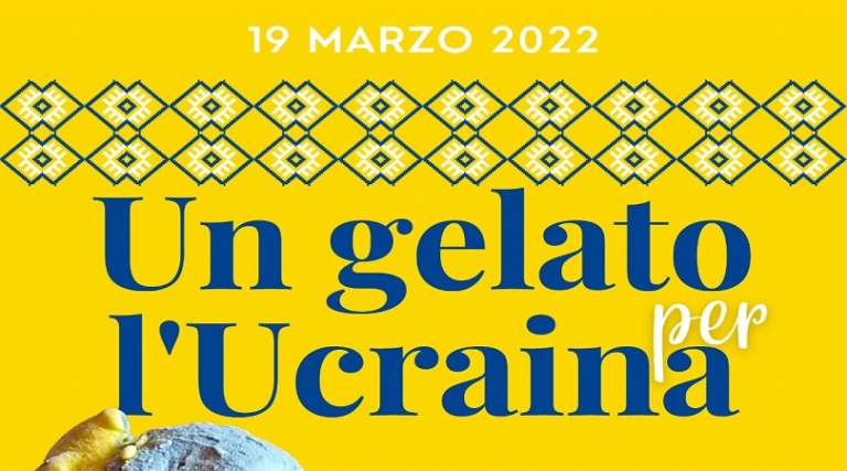 UN GELATO PER L’UCRAINA: LE GELATERIE UNITE A SOSTEGNO DELLA POPOLAZIONE UCRIANA