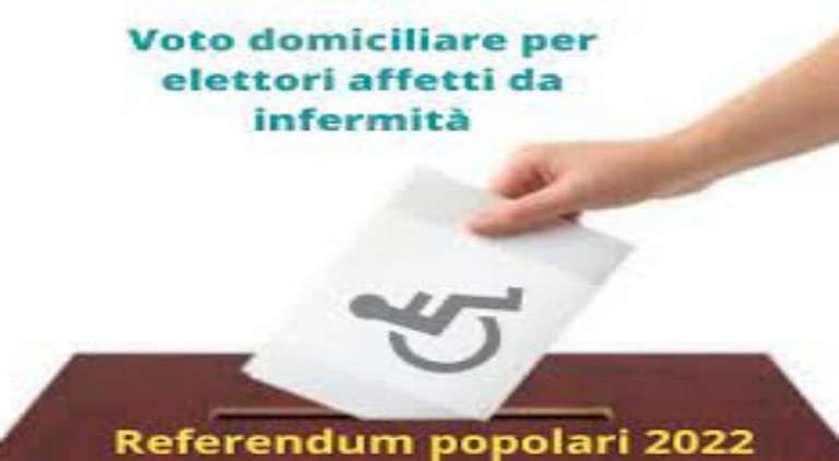 VOTO DOMICILIARE PER ELETTORI SOTTOPOSTI A INFERMITA’ CHE IMPEDISCONO DI LASCIARE L’ABITAZIONE