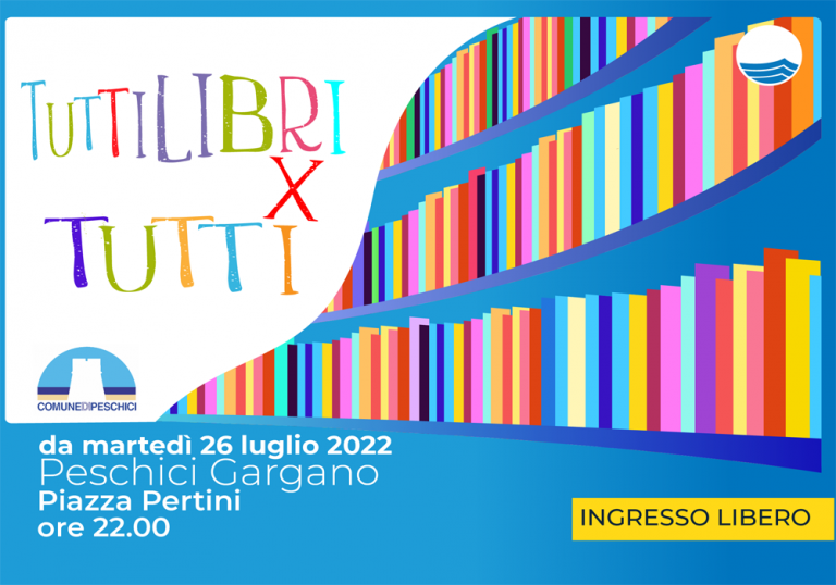 “TUTTI LIBRI – LIBRI X TUTTI” SUL GARGANO