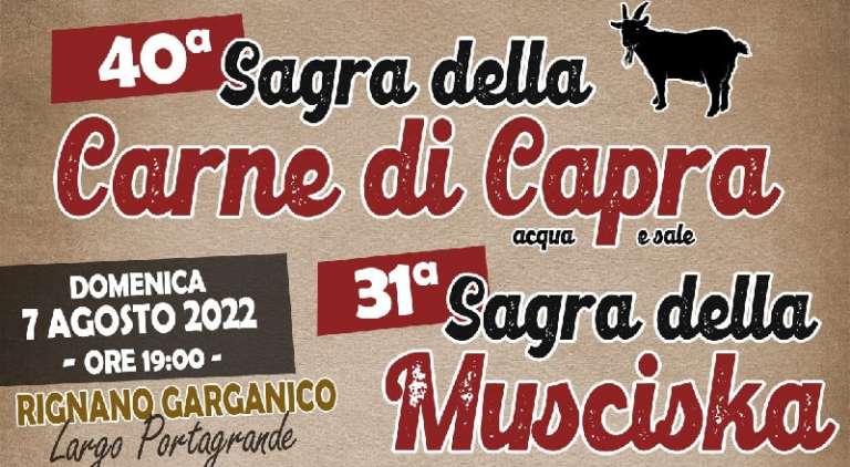 A RIGNANO GARGANICO LA 40^ EDIZIONE DELLA SAGRA DELLA MUSCISKA ALLA  BRACE