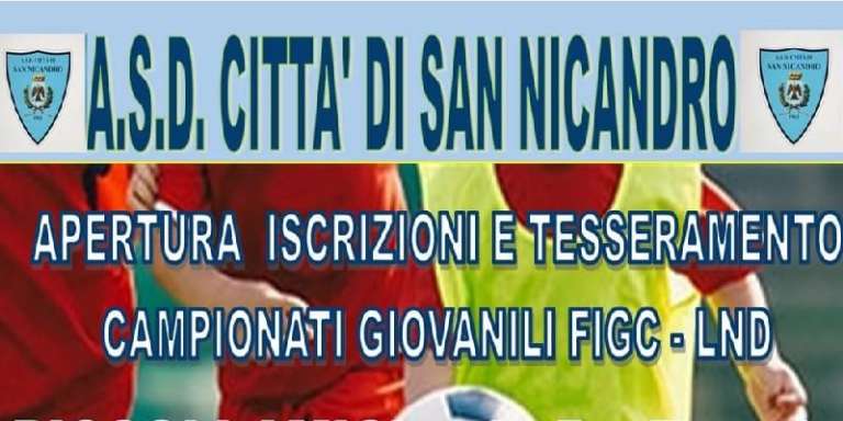 ASD SAN NICANDRO, APERTURA ISCRIZIONI E TESSERAMENTO CAMPIONATI GIOVANILI FIGC-LND