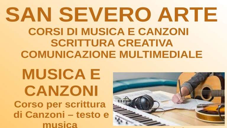 “SAN SEVERO ARTE” – RIPARTONO I CORSI MUSICALI, DI SCRITTURA CREATIVA E MULTIMEDIALE