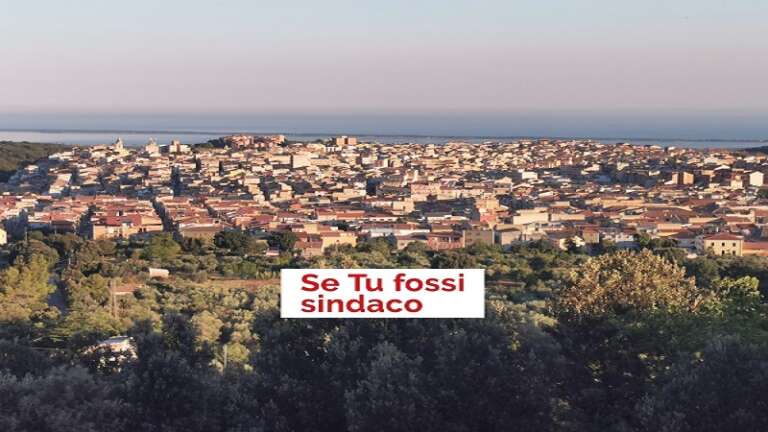 EDITORIALE DELLA DOMENICA. SE TU FOSSI SINDACO …..