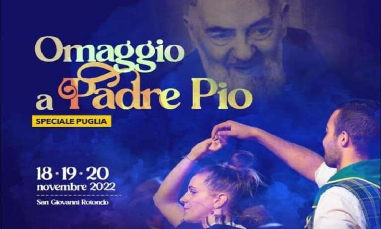 “OMAGGIO A PADRE PIO”, GRUPPI FOLKLORISTICI DA TUTTA ITALIA