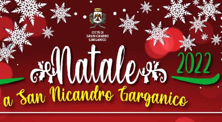 NATALE 2022 A SAN NICANDRO GARGANICO: GLI EVENTI DI OGGI