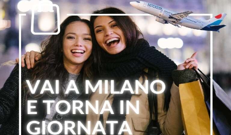 AEROPORTO GINO LISA: MILANO ANDATA E RITORNO IN GIORNATA