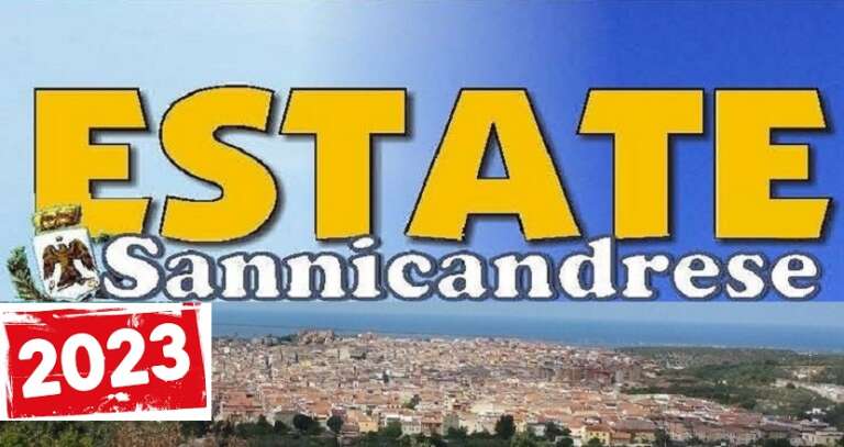 AFFIDAMENTO DELL’ORGANIZZAZIONE DELLA “ESTATE SANNICANDRESE 2023” ALL’ASSOCIAZIONE PRO LOCO