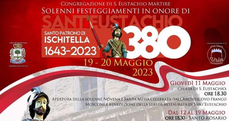FESTA DI SANT’EUSTACHIO MARTIRE. ISCHITELLA 19 E 20 MAGGIO 2023