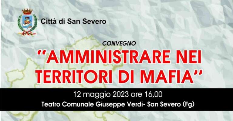 “AMMINISTRARE NEI TERRITORI DI MAFIA”