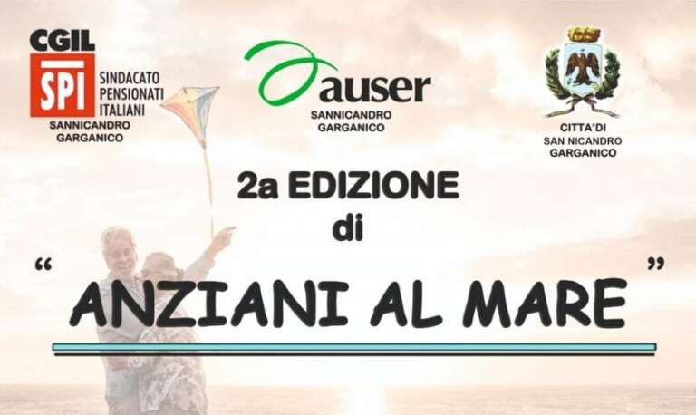 2^ EDIZIONE DI “ANZIANI AL MARE”