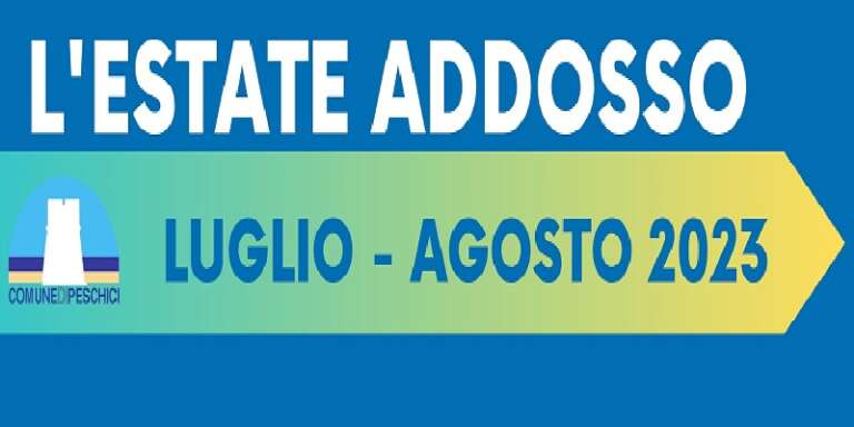 L’ESTATE ADDOSSO A PESCHICI: IL PROGRAMMA DEGLI EVENTI