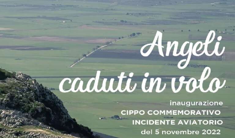 ANGELI CADUTI IN VOLO, IL PROSSIMO 12 GIUGNO INAUGURAZIONE CIPPO COMMEMORATIVO