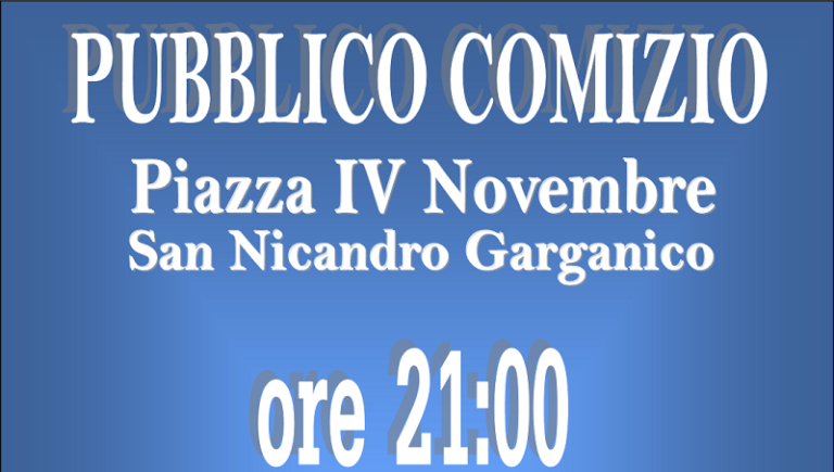 SAN NICANDRO, COMIZIO DEI CONSIGLIERI COMUNALI BERARDI E DE LUCA