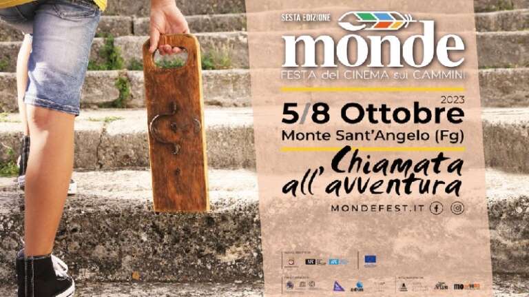 “CHIAMATA ALL’AVVENTURA” PER LA 6^ EDIZIONE DI “MONDE – FESTA DEL CINEMA SUI CAMMINI”