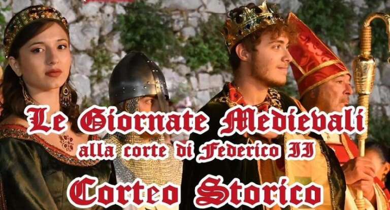 APRICENA: “LE GIORNATE MEDIOEVALI ALLA CORTE DI FEDERICO II” – CORTEO STORICO