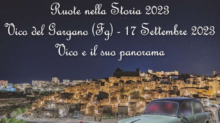 “RUOTE NELLA STORIA 2023”, A VICO APPUNTAMENTO CON LE AUTO STORICHE