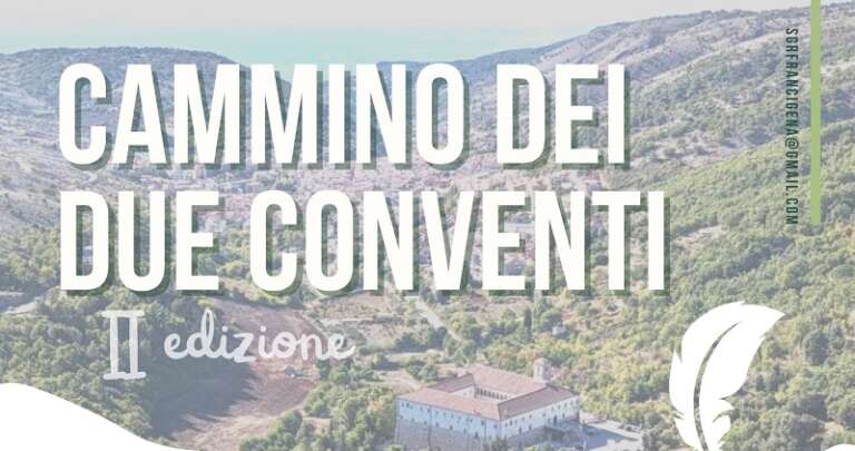 AL VIA LA SECONDA EDIZIONE DEL “CAMMINO DEI DUE CONVENTI”