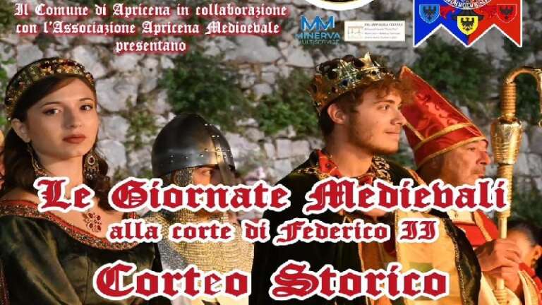 APRICENA: LE GIORNATE MEDIOEVALI ALLA CORTE DI FEDERICO II° – CORTEO STORICO