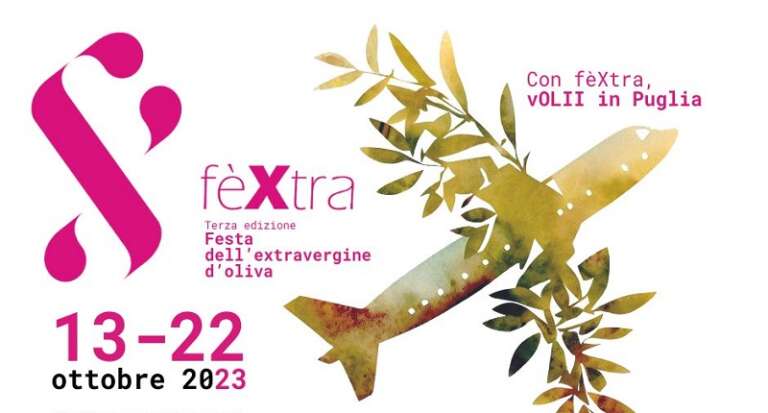 A MATTINATA “FEXTRA”, 3^ EDIZIONE FESTA DELL’EXTRAVERGINE D’OLIVA