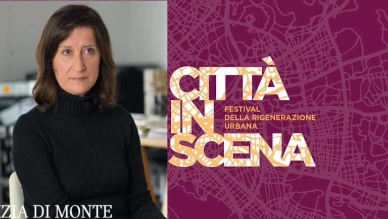AL 1° FESTIVAL DELLA RIGENERAZIONE URBANA IN ITALIA “CITTA’ IN SCENA” C’E’ LA SANNICANDRESE PATRIZIA DI MONTE