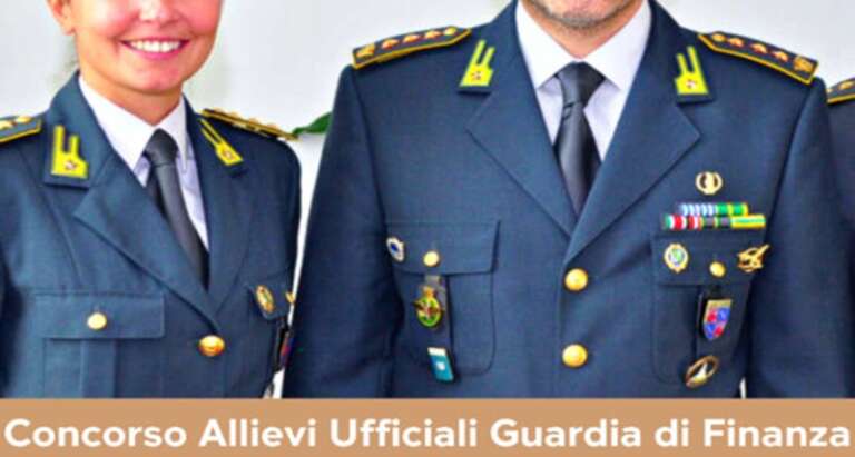 GUARDIA DI FINANZA: CONCORSO, PER TITOLI ED ESAMI, PER L’AMMISSIONE DI 69 ALLIEVI UFFICIALI