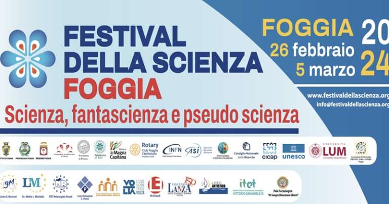 FOGGIA CAPITALE DELLA SCIENZA, AL VIA LA SECONDA EDIZIONE DEL FESTIVAL