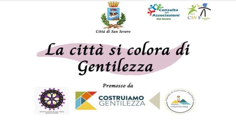 SAN SEVERO, LA CITTA’ SI COLORA DI GENTILEZZA: APPUNTAMENTI DEL 20, 22 E 23 FEBBRAIO 2024