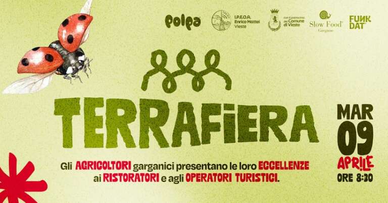 TERRAFIERA: L’EVENTO CHE VALORIZZA LE ECCELLENZE ENOGASTRONOMICHE DEL GARGANO